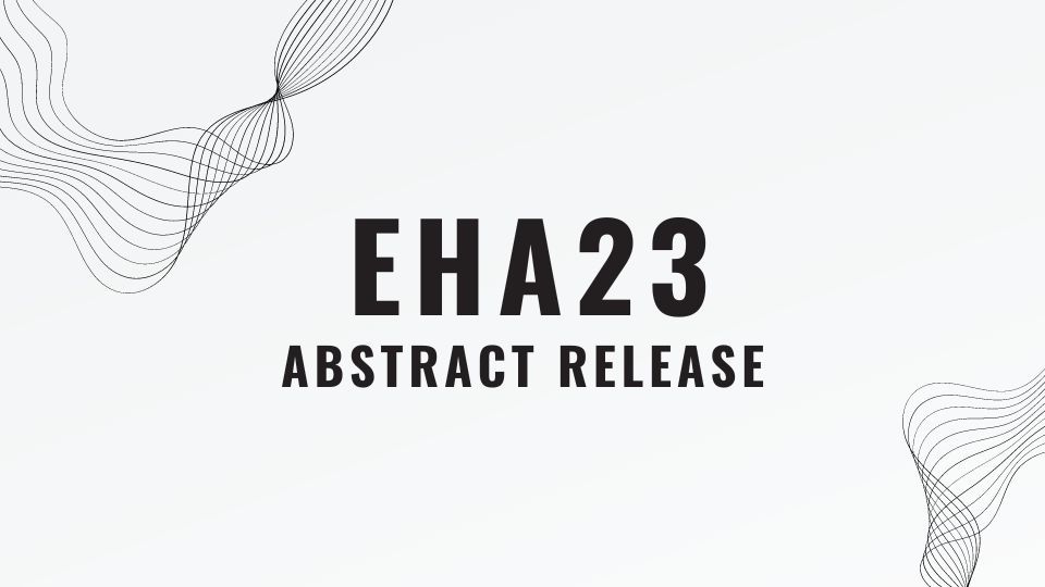 EHA 2023: Key Sessions to Watch Out!